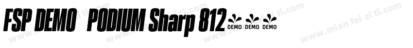 FSP DEMO   PODIUM Sharp 812字体转换